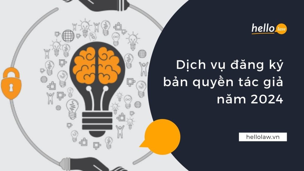 Dịch vụ đăng ký bản quyền tác giả 2024