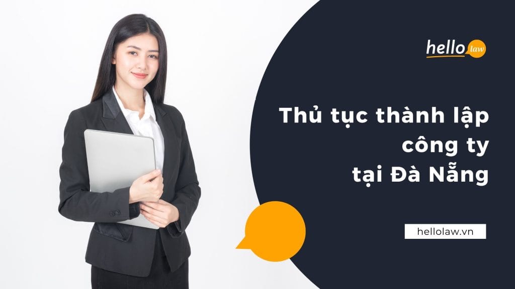 Thủ tục thành lập công ty tại Đà Nẵng