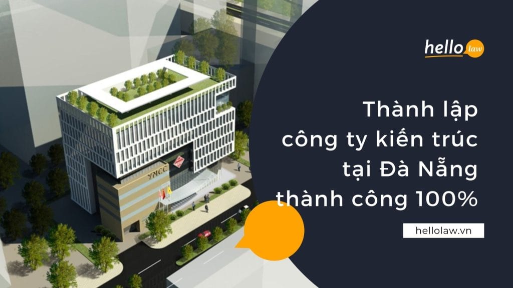 Thành lập công ty kiến trúc tại Đà Nẵng