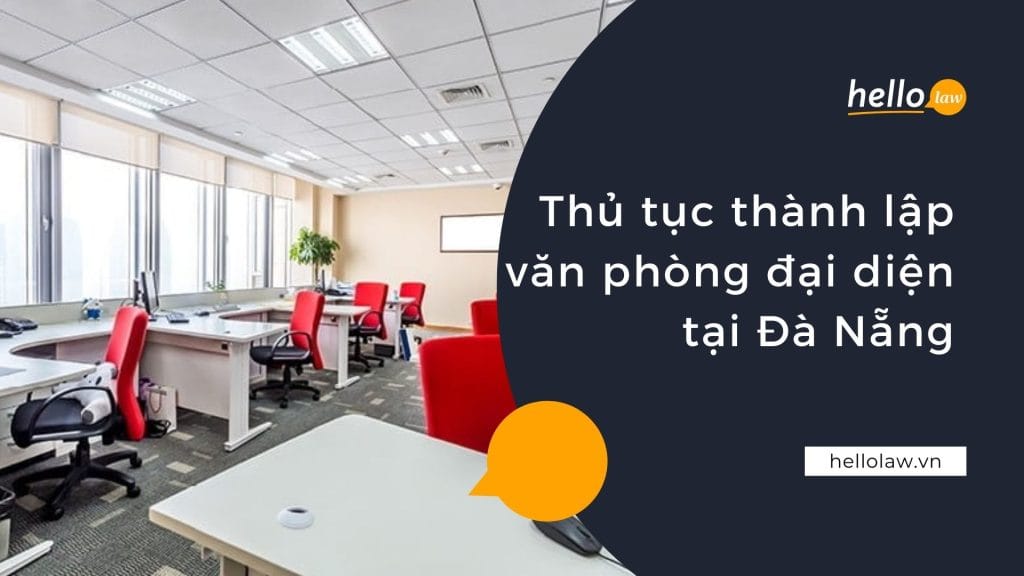 Thủ tục thành lập Văn phòng đại diện