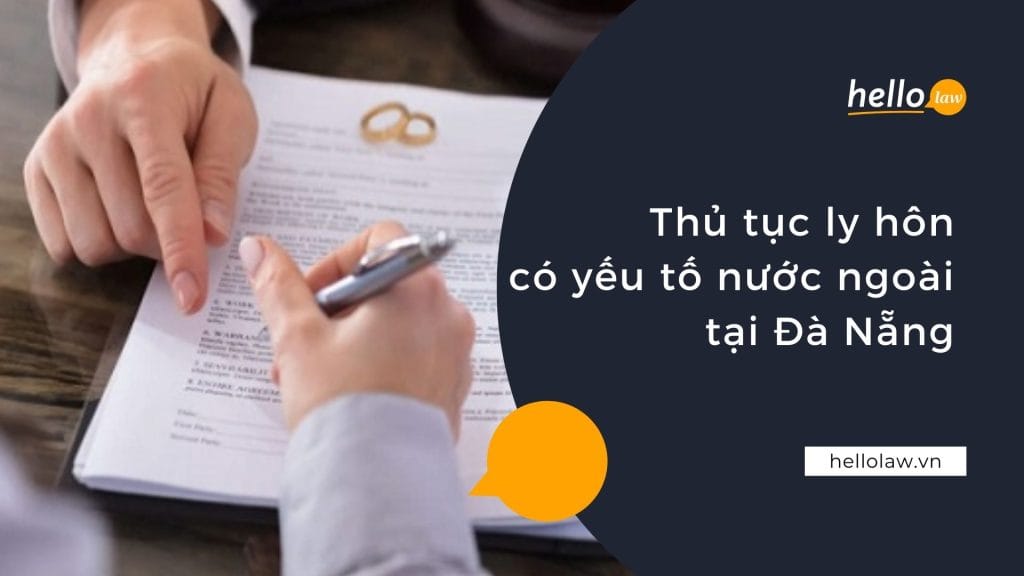 Ly hôn có yếu tố nước ngoài