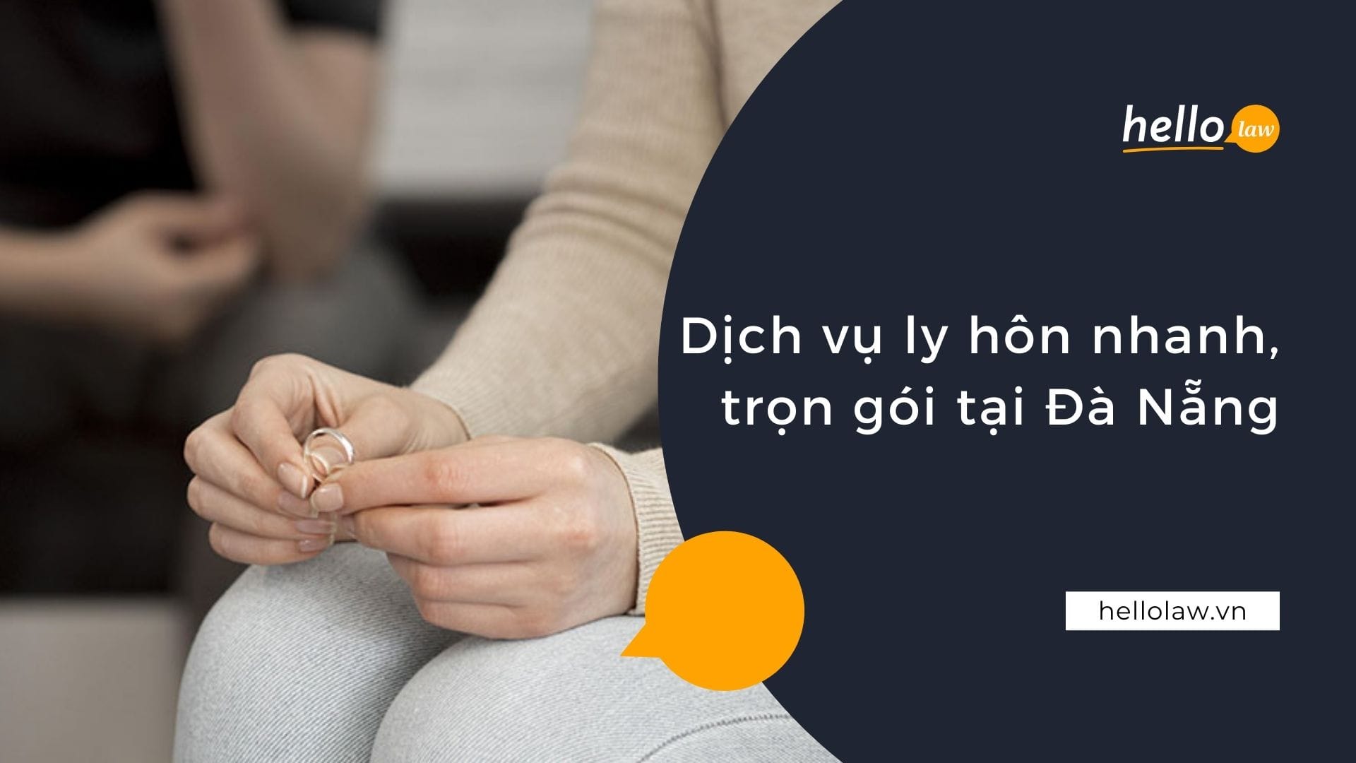 Dịch vụ ly hôn nhanh trọn gói tại Đà Nẵng dich vu ly hon 1