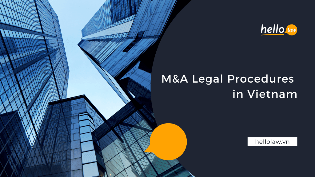M&A Legal Procedures in Vietnam
