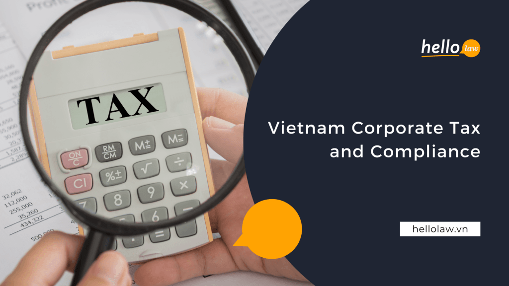 Vietnam Corporate Tax and Compliance