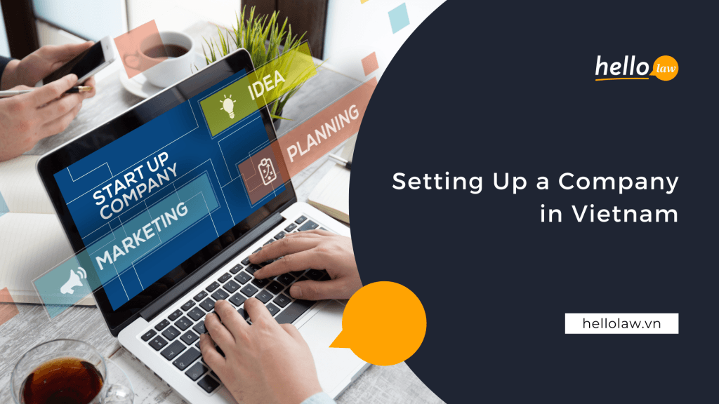 Setting Up a Company in Vietnam