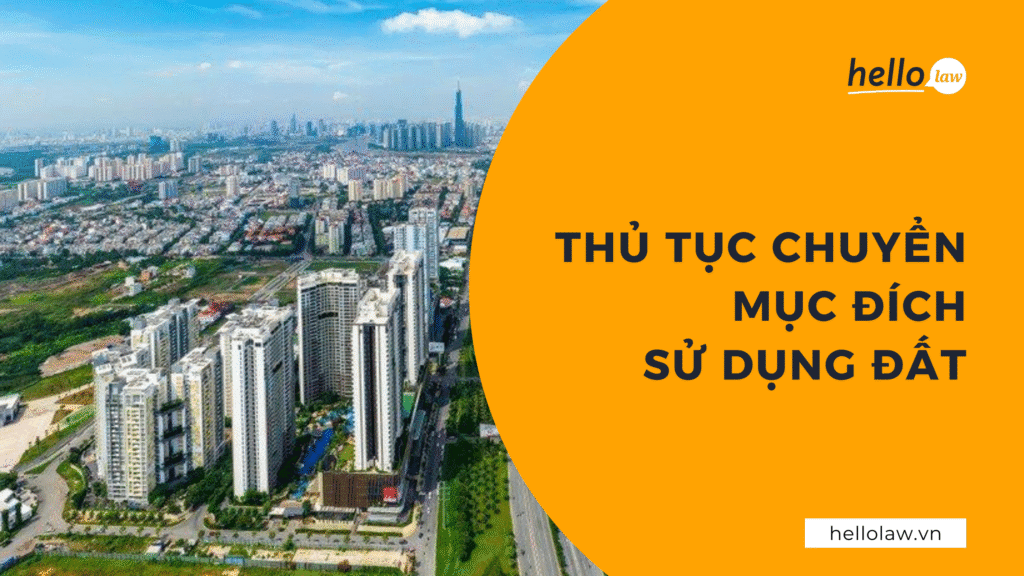 Thủ tục chuyển mục đích sử dụng đất
