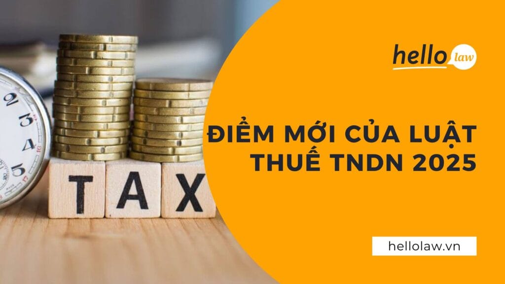 Điểm mới của Luật Thuế thu nhập doanh nghiệp năm 2025