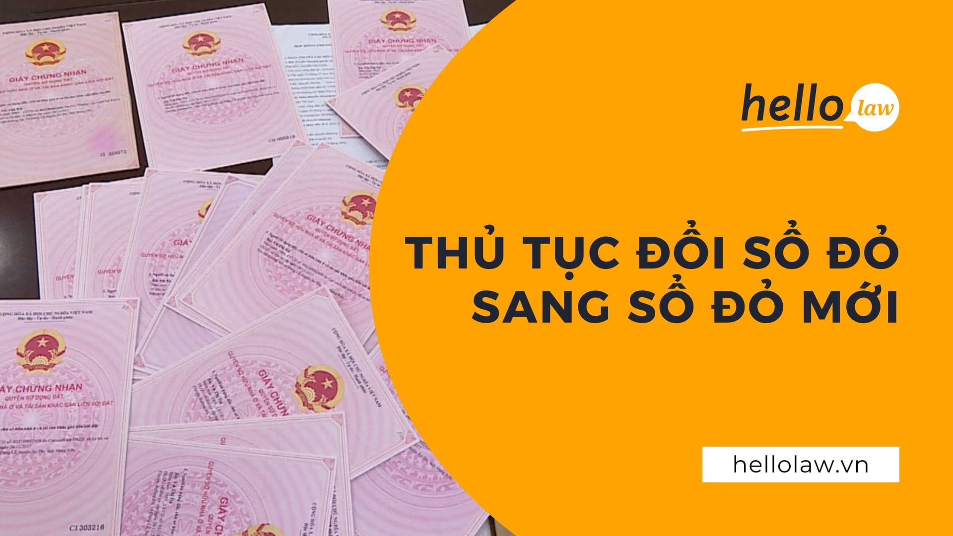 Thủ tục đổi sổ đỏ cũ sang sổ đỏ mới